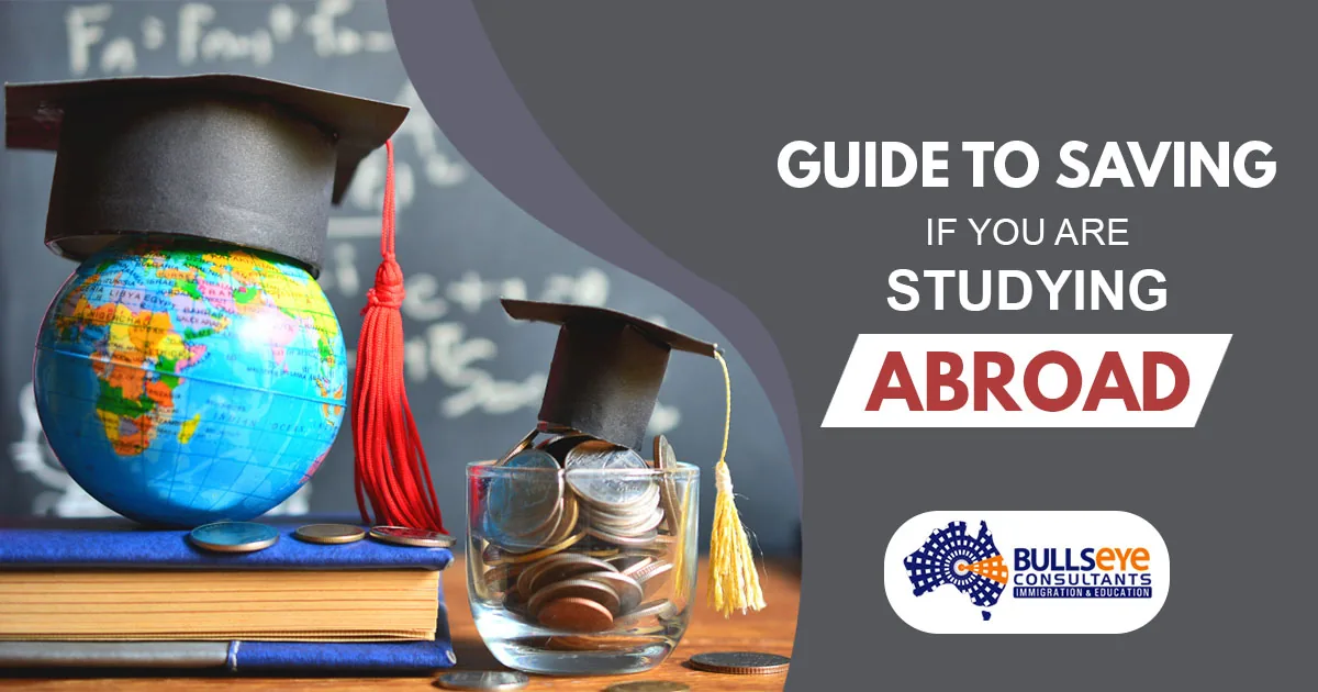 Migration Agents Brisbane Student Visa Australia Guide to saving if you are studying abroad